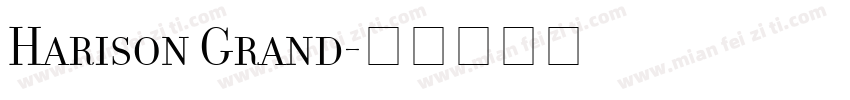 Harison Grand字体转换
